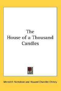Cover for The House of a Thousand Candles
