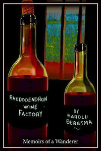 Cover for Rhododendron Wine Factory: Memoirs of a Wanderer