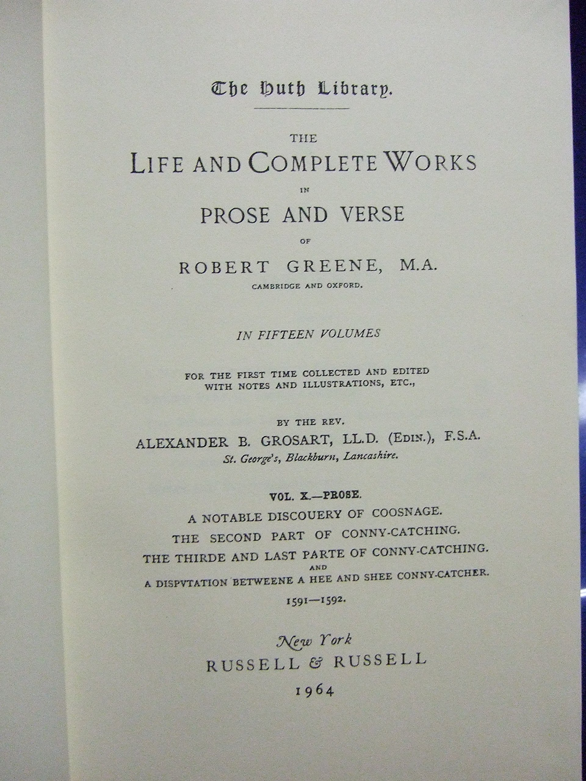 Cover for Life And Complete Works In Prose And Verse Of Robert Greene, M.A. 15 Volumes Vol. X Prose
