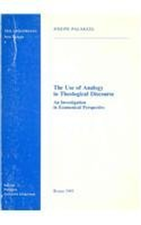 Cover for The use of analogy in theological discourse: An investigation