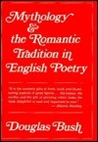Cover for Mythology and the Romantic Tradition in English Poetry