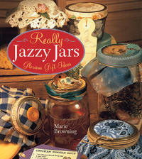 Cover for Really Jazzy Jars: Glorious Gift Ideas