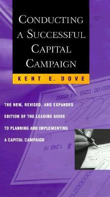 Cover for Conducting a Successful Capital Campaign: The New, Revised and Expanded Edition of the Leading Guide to Planning and Implementing a Capital Campaign