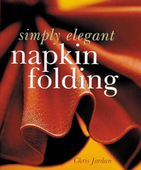 Cover for Simply Elegant Napkin Folding