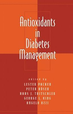 Cover for Antioxidants in Diabetes Management (Oxidative Stress & Disease)