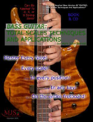 Cover for Bass Guitar: Total Scales Techniques And Applications (Book & CD)