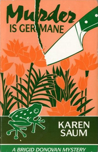 Cover for Murder is Germane: A Brigid Donovan Mystery