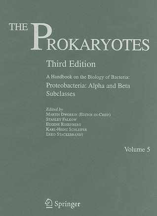 Cover for The Prokaryotes, Vol. 5: Proteobacteria: Alpha and Beta Subclasses