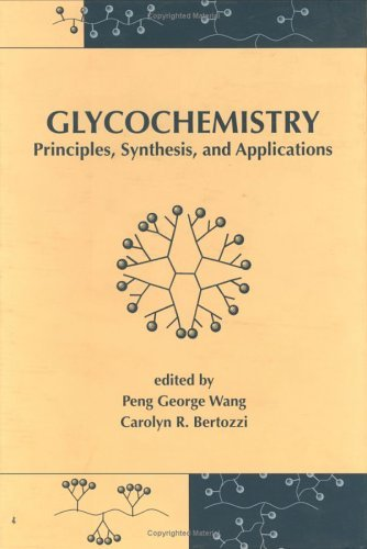 Cover for Glycochemistry: Principles: Synthesis, and Applications
