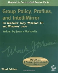 Cover for Group Policy, Profiles, and IntelliMirror for Windows?2003, Windows?XP, and Windows 2000