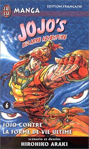 Cover for Jojo's Bizarre Adventure, Tome 6: Jojo contre la forme de vie ultime