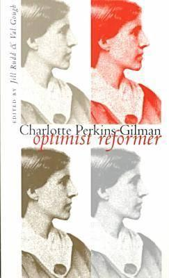 Cover for Charlotte Perkins Gilman: Optimist Reformer