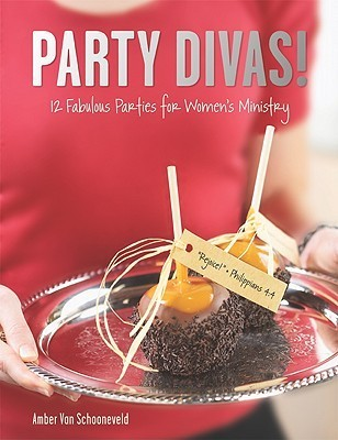 Cover for Party Divas!: 12 Fabulous Parties for Women's Ministry