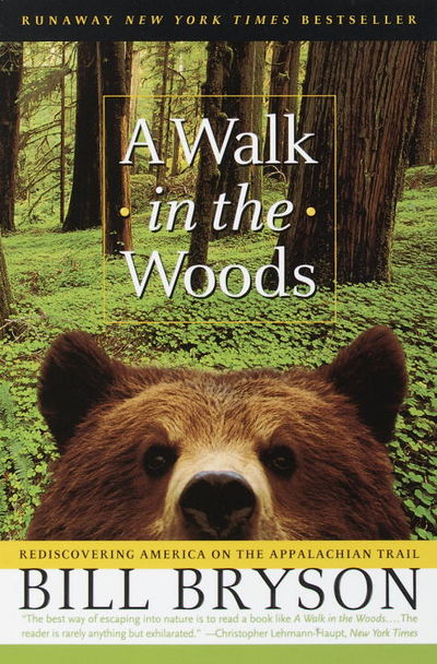 Cover for A Walk in The Woods: Rediscovering America on the Appalachian Trail