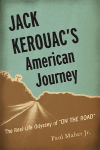 Cover for Jack Kerouac's American Journey: The Real-Life Odyssey of "On the Road"