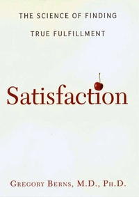 Cover for Satisfaction: The Science of Finding True Fulfillment