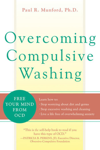 Cover for Overcoming Compulsive Washing: Free Your Mind from OCD