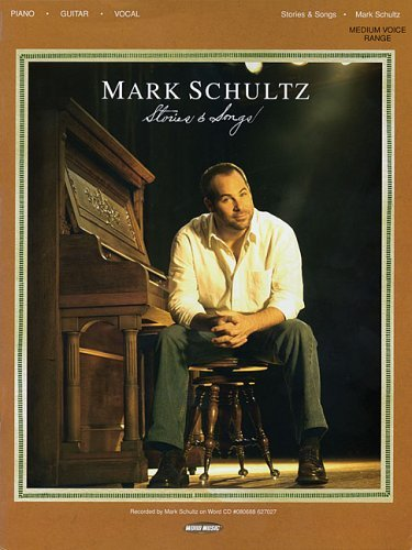 Cover for Mark Schultz - Stories and Songs