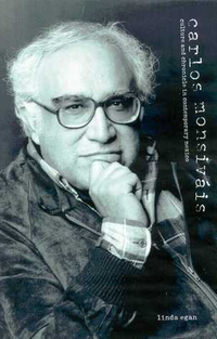 Cover for Carlos Monsiváis: Culture and Chronicle in Contemporary Mexico