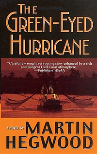 Cover for The Green-Eyed Hurricane