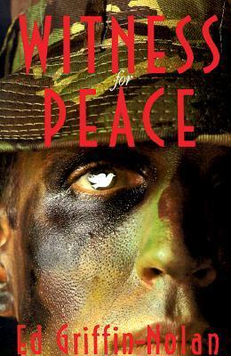 Cover for Witness for Peace: A Story of Resistance