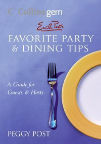 Cover for Emily Post's Favorite Party & Dining Tips