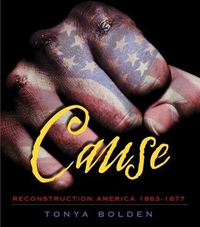 Cover for Cause: Reconstruction America 1863-1877