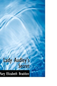 Cover for Lady Audley's Secret