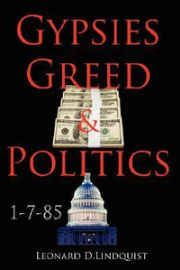 Cover for Gypsies Greed & Politics