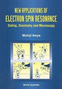 Cover for New Applications Of Electron Spin Resonance: Dating, Dosimetry And Microscopy