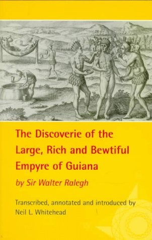 Cover for The Discoverie of the Large, Rich, and Bewtiful Empyre of Guiana (The American Exploration and Travel Series , Vol 77)