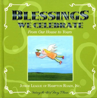 Cover for Blessings We Celebrate: From Our House to Yours