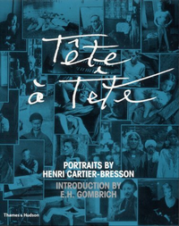 Cover for Tete a Tete : Portraits by Henri Cartier-Bresson