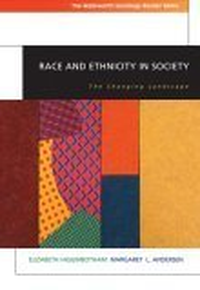 Cover for Race and Ethnicity in Society: The Changing Landscape (with InfoTrac)