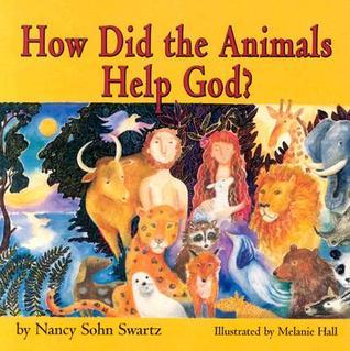 Cover for How Did the Animals Help God?