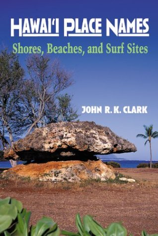 Cover for Hawai'i Place Names: Shores, Beaches, and Surf Sites