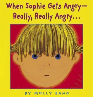 Cover for When Sophie Gets Angry -- Really, Really Angry