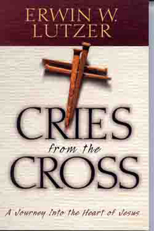 Cover for Cries from the Cross: A Journey into the Heart of Jesus