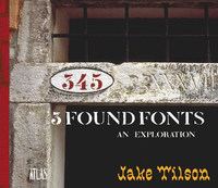 Cover for 3 Found Fonts: An Exploration