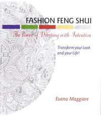 Cover for Fashion Feng Shui: The Power of Dressing with Intention