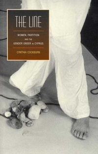 Cover for The Line: Women, Partition and the Gender Order in Cyprus